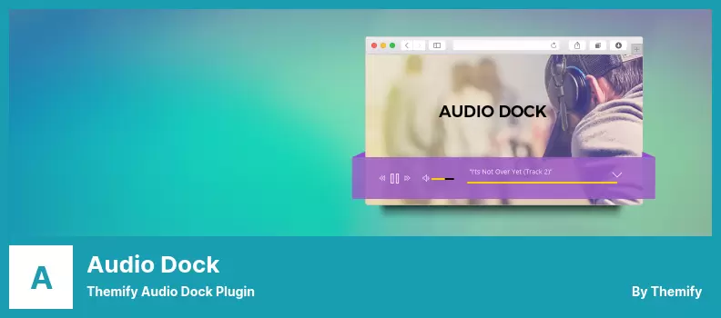 ปลั๊กอิน Audio Dock - Themify Audio Dock Plugin