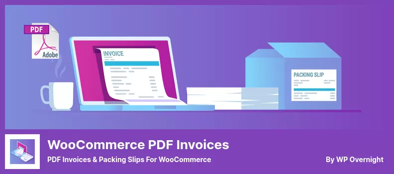 WooCommerce PDF 发票插件 - WooCommerce 的 PDF 发票和装箱单