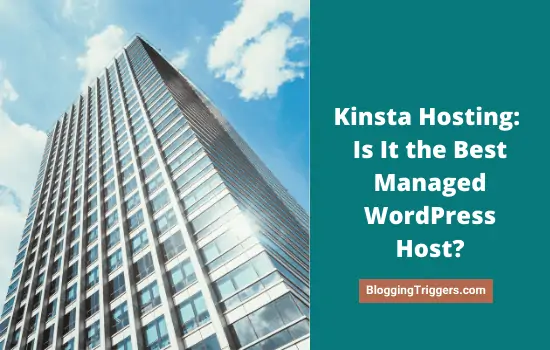 Kinsta Hosting Is It the Best Managed WordPress Host