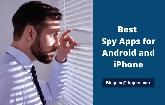 Best Spy Apps for Android and iPhone