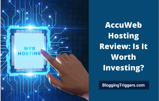 AccuWeb Hosting Review Is It Worth Investing