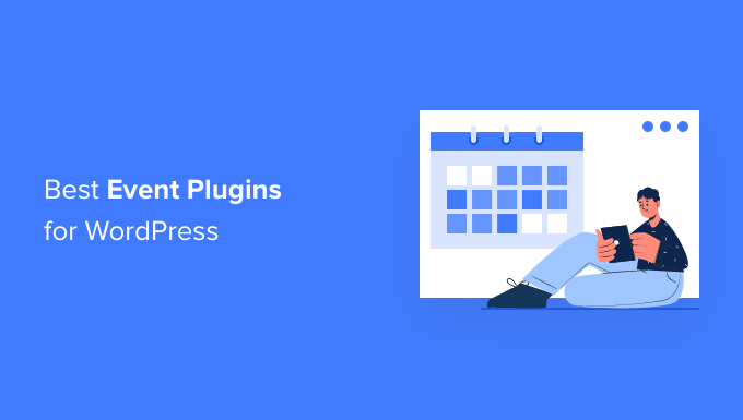 8 เปรียบเทียบปลั๊กอินเหตุการณ์ WordPress ที่ดีที่สุด 8 best WordPress event plugins compared