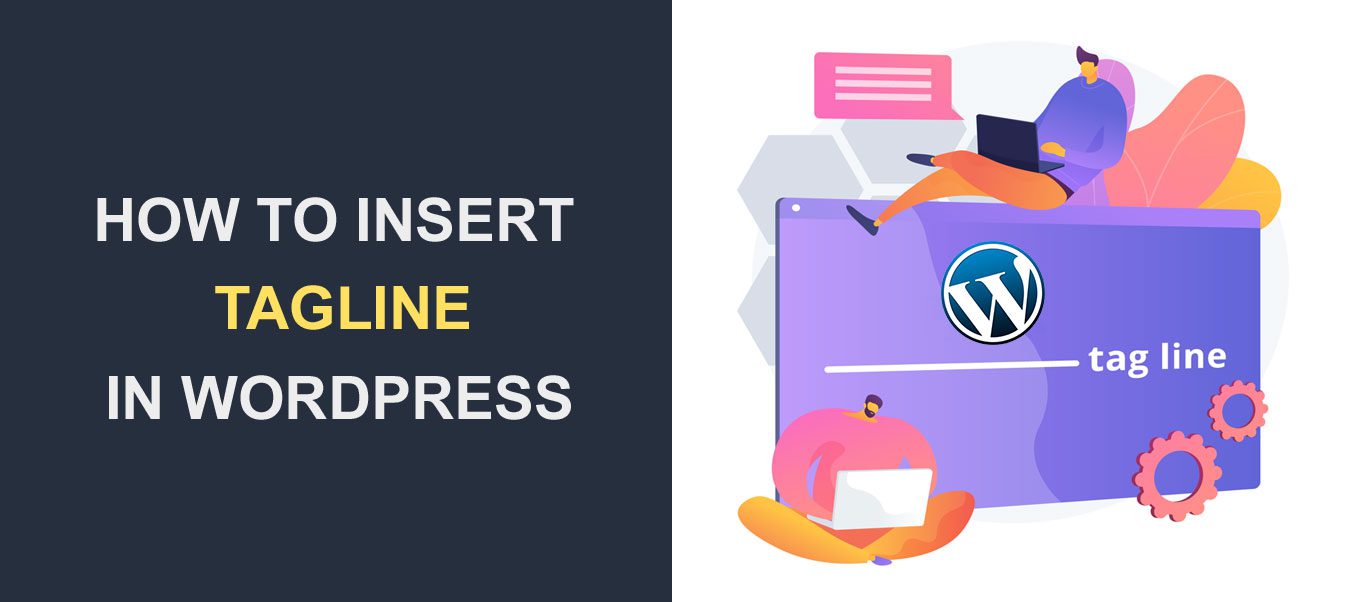 แท็กไลน์ใน WordPress คืออะไรและจะแทรกได้อย่างไร