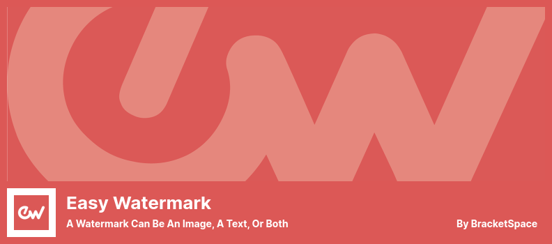 Easy Watermark Plugin - 水印可以是图像、文本或两者兼而有之