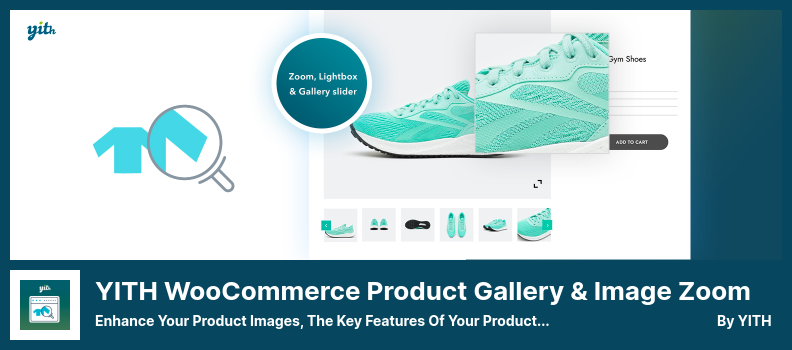 YITH WooCommerce Product Gallery & Image Zoom Plugin - Улучшите изображения вашего продукта, ключевые особенности вашей страницы продукта