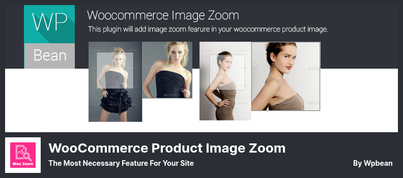 Плагин WooCommerce Product Image Zoom — самая необходимая функция для вашего сайта