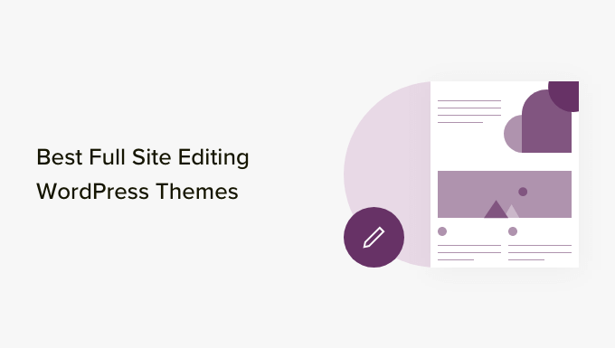 最高のWordPressフルサイト編集テーマ Best WordPress Full Site Editing Themes
