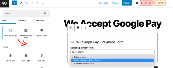 Introduceți un bloc WP Simple Pay și alegeți formularul corect Insert a WP Simple Pay Block and Choose the Correct Form
