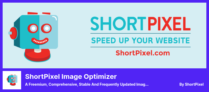 Plugin Pengoptimal Gambar ShortPixel - Plugin Kompresi Gambar Freemium, Komprehensif, Stabil, dan Sering Diperbarui