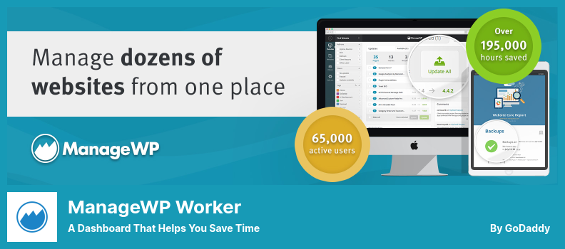 ManageWP Worker Plugin - Zamandan Tasarruf Etmenize Yardımcı Olan Bir Pano