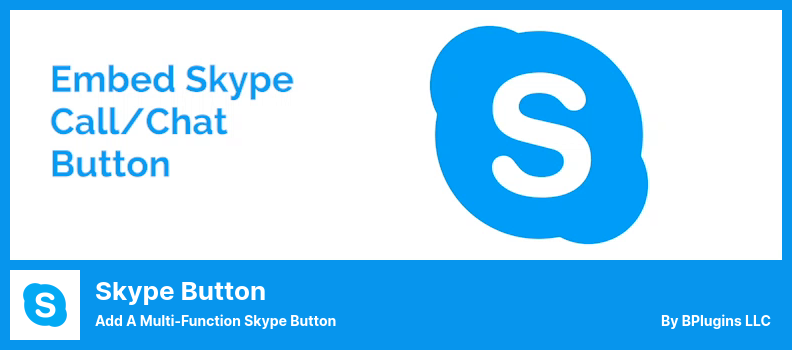 Skype Düğme Eklentisi - Çok İşlevli Skype Düğmesi Ekleme