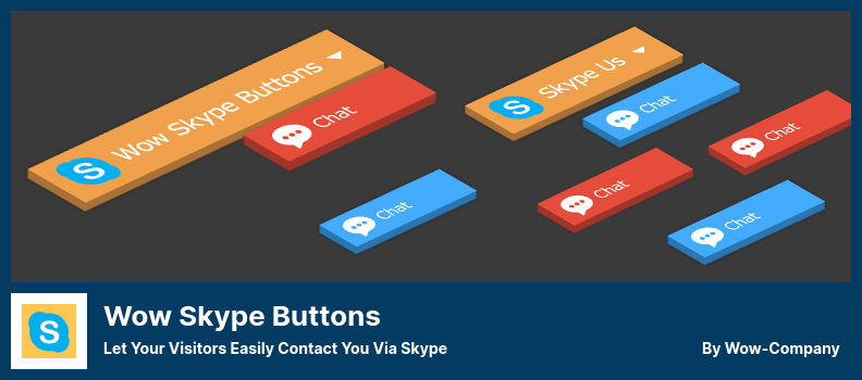 Wow Skype Düğmeleri Eklentisi - Ziyaretçilerinizin Skype Üzerinden Sizinle Kolayca İletişime Geçmesine İzin Verin