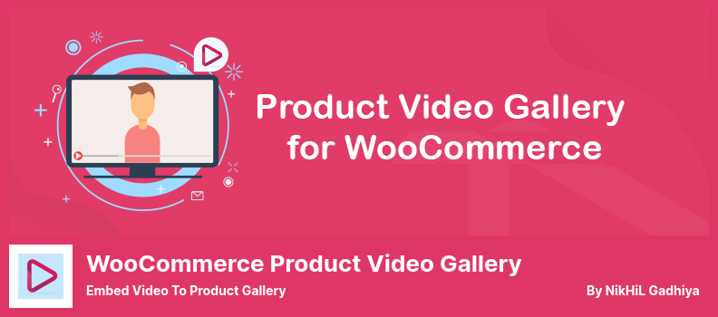 WooCommerce 产品视频库插件 - 将视频嵌入到产品库