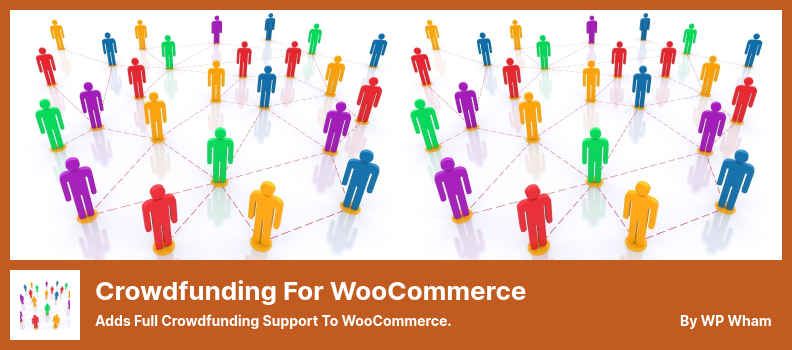 Crowdfunding for WooCommerce Plugin: agrega soporte completo de crowdfunding a WooCommerce.