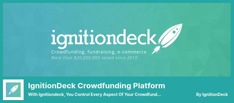 Complemento de la plataforma de financiación colectiva IgnitionDeck: con Ignitiondeck, usted controla todos los aspectos de su negocio de financiación colectiva
