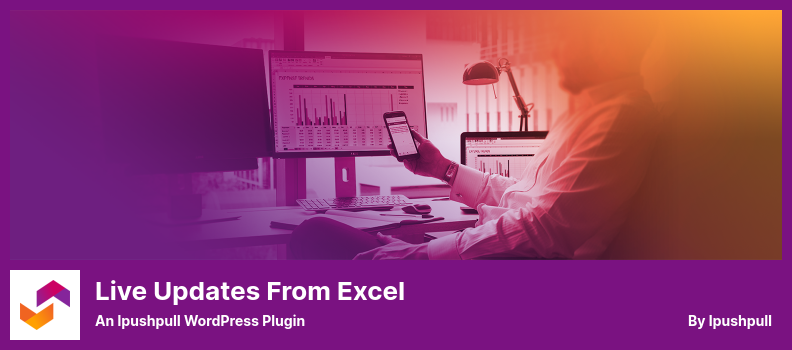 Excel Eklentisinden Canlı Güncellemeler - Bir Ipushpull WordPress Eklentisi