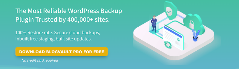 BlogVault Pro'yu ücretsiz olarak nasıl edinebilirsiniz?