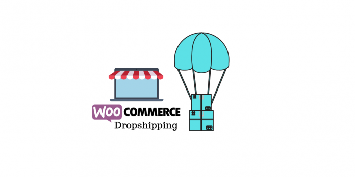 Dropshipping WooCommerce WooCommerce Dropshipping