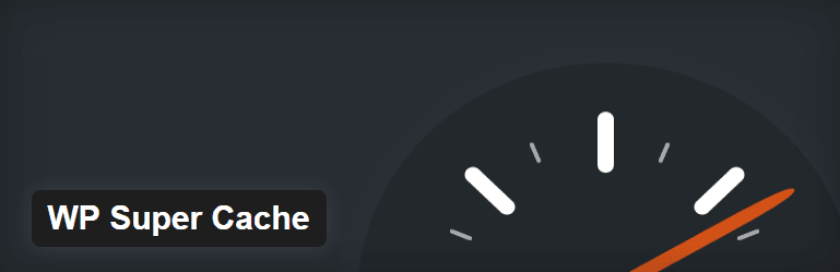 WP-Super-Cache - İşletme web siteleri için WordPress Eklentileri olmalıdır