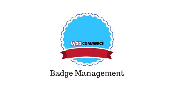 Gestionarea insignelor WooCommerce WooCommerce Badge Management