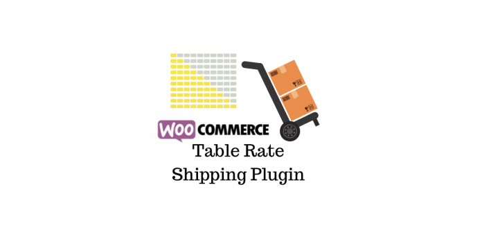 Complemento de envío de tarifa de tabla de WooCommerce WooCommerce Table Rate Shipping Plugin
