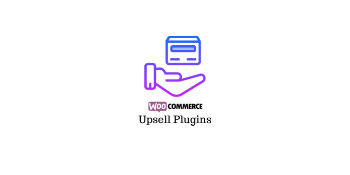 WooCommerce 追加销售插件 WooCommerce Upsell Plugins