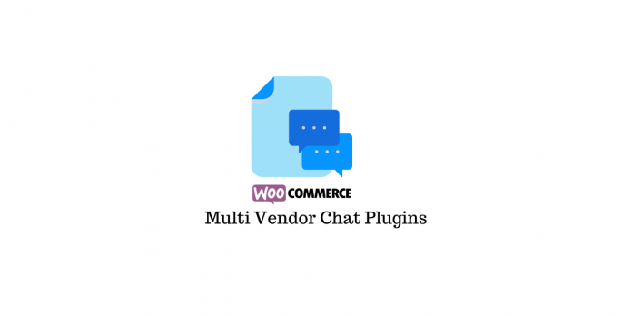 Pluginuri de chat pentru mai mulți furnizori WooCommerce WooCommerce multi vendor chat plugins