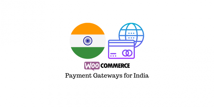 WooCommerce-Zahlungsgateways für Indien WooCommerce Payment Gateways for India