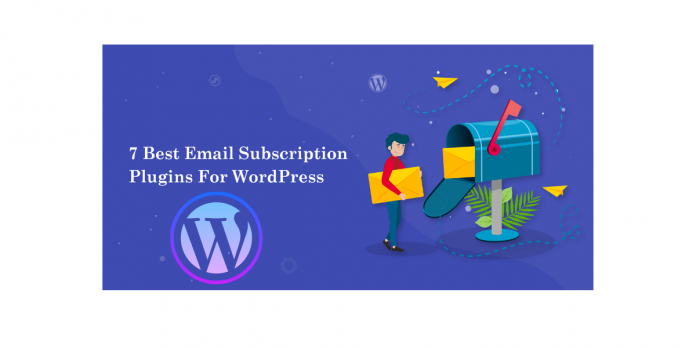 Лучшие плагины подписки на электронную почту для WordPress Best email subscription plugins for WordPress