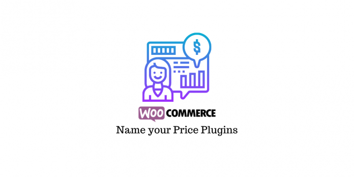 Bezpłatnie nazwij swoje wtyczki cenowe free woocommerce name your price plugins