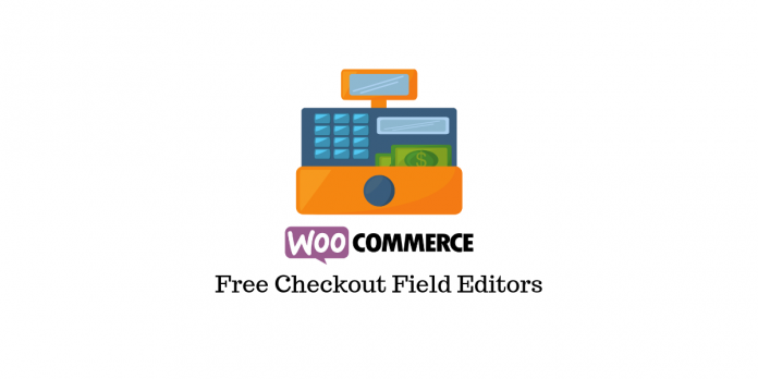 Plugins gratuits d'éditeur de champ de paiement WooCommerce Free WooCommerce Checkout Field Editor Plugins