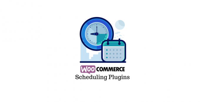 Plugins de planification WooCommerce WooCommerce Scheduling Plugins