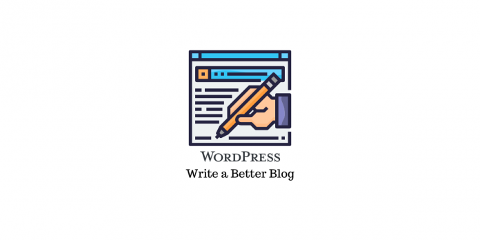 اكتب مدونة أفضل Write a Better Blog in WordPress