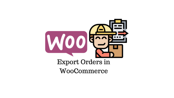 Esporta gli ordini in WooCommerce Export orders in WooCommerce