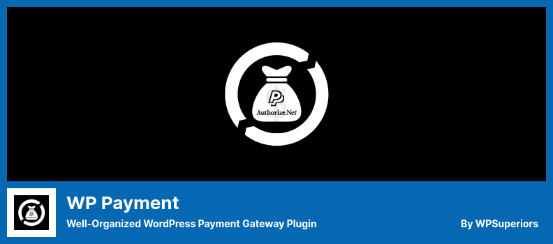 WP Payment Plugin — хорошо организованный плагин платежного шлюза WordPress