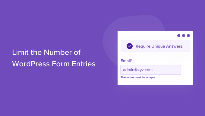 如何限制 WordPress 表單條目的數量 How to limit the number of WordPress form entries