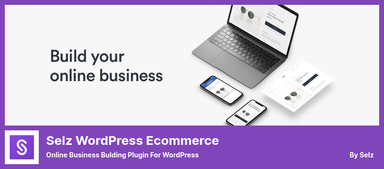Selz WordPress Wtyczka e-commerce - Wtyczka do budowania biznesu online dla WordPress