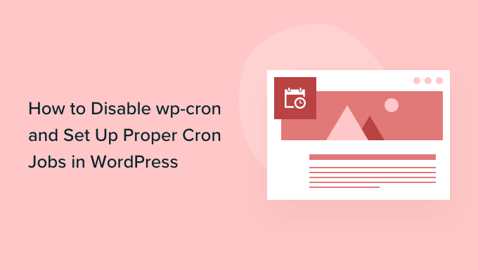 Jak wyłączyć wp-cron w WordPressie i skonfigurować odpowiednie zadania Cron? How to Disable wp-cron in WordPress and Set Up Proper Cron Jobs