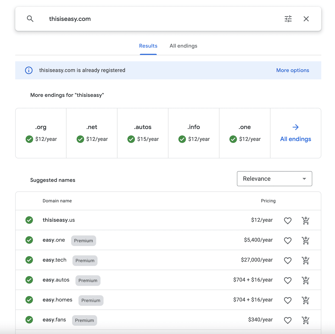 Pilihan nama domain yang disarankan untuk “thisiseasy.com” tersedia untuk dibeli melalui Google. Akhiran domain tingkat atas (TLD) paling populer ditampilkan di bagian atas, diikuti oleh nama domain serupa lainnya di bawah. Harganya berkisar dari $12/tahun hingga $27.000/tahun.