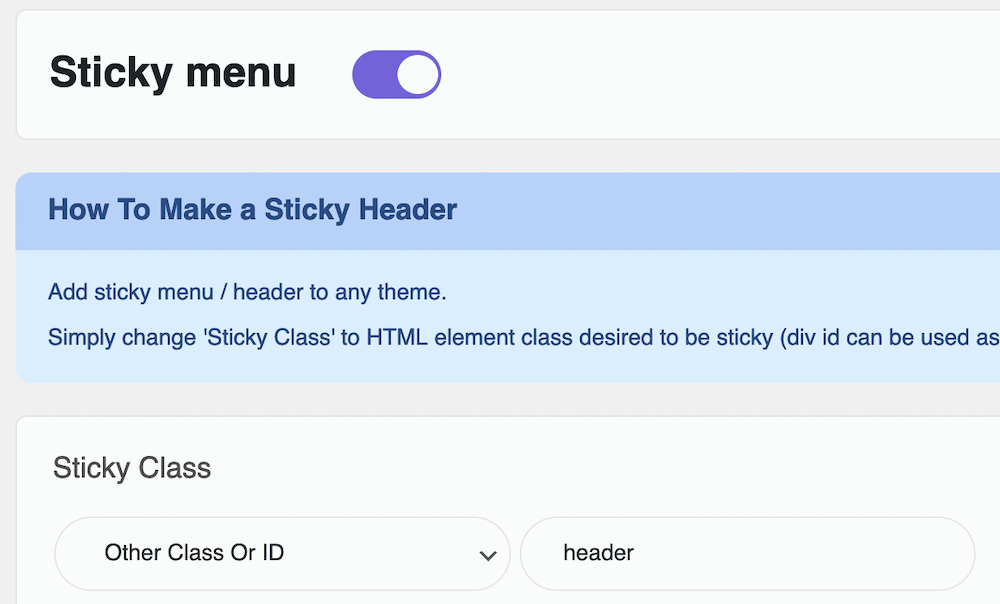 Tampilan close-up layar menu Sticky, menunjukkan sakelar sakelar ungu, info ungu yang membahas "Cara Membuat Header Lengket", dan dua bidang 'Kelas Tempel'. Satu menggunakan opsi 'Kelas Atau ID Lain' dari menu tarik-turun, dan yang lainnya berisi tag "tajuk".