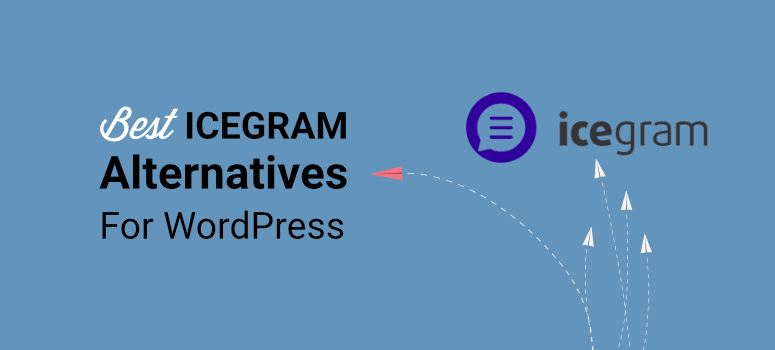 ワードプレスのための最良のアイスグラムの選択肢-IsItWP-無料のワードプレステーマ検出器 Best icegram alternatives for wordpress