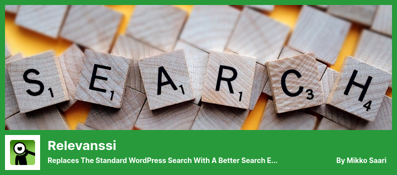 Relevanssi Eklentisi - Standart WordPress Aramasını Daha İyi Bir Arama Motoruyla Değiştiriyor