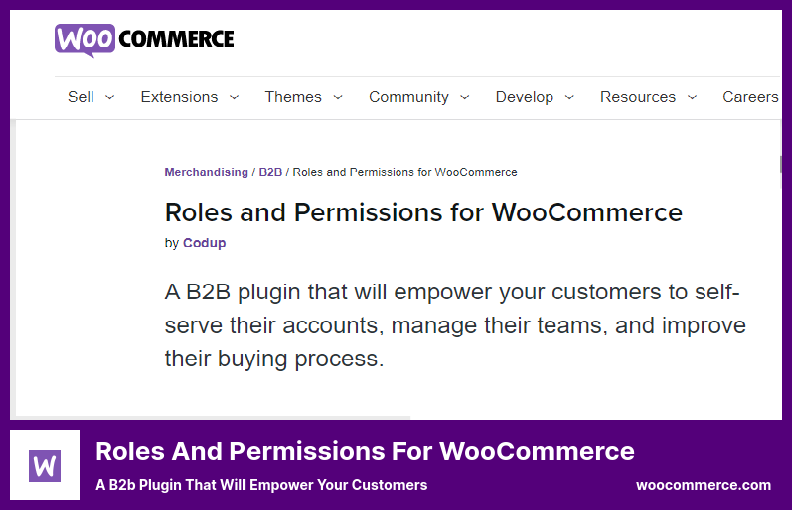 الأدوار والأذونات الخاصة ببرنامج WooCommerce Plugin - وهو مكون إضافي من B2b من شأنه تمكين عملائك