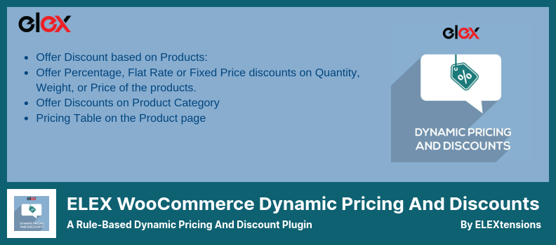 Pluginul ELEX WooCommerce pentru prețuri și reduceri dinamice - un plugin pentru prețuri și reduceri dinamice bazat pe reguli