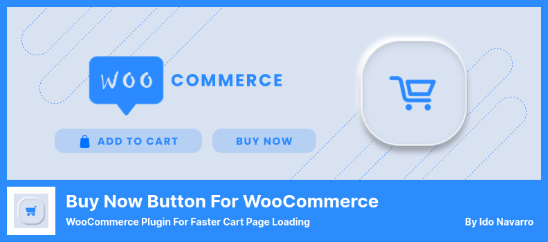 WooCommerce 插件的“立即購買”按鈕 - WooCommerce 插件可加快購物車頁面加載速度