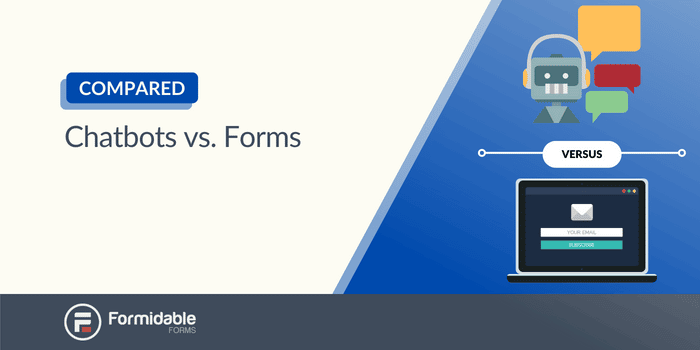 Chatbots vs formulaires