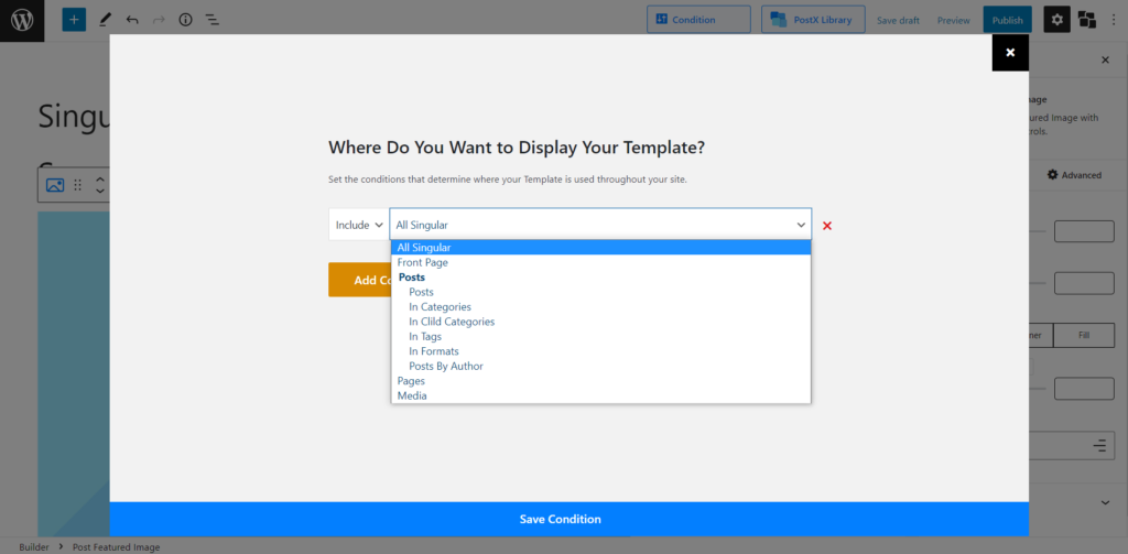 PostX Dynamic Site Builder: crie seu site com apenas alguns cliques 6 Condition Selection