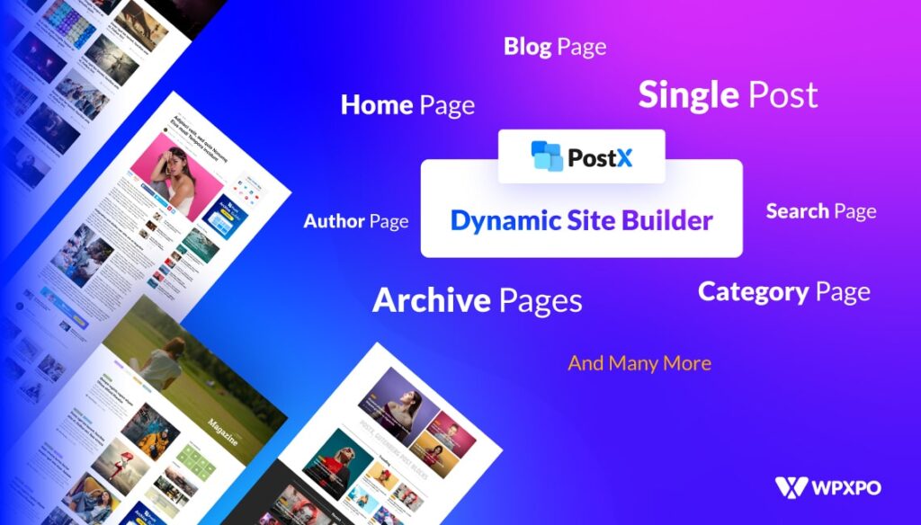Construtor de sites dinâmicos PostX: crie seu site com apenas alguns cliques 1 PostX Dynamic Site Builder