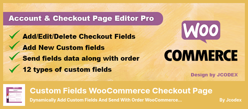 Câmpuri personalizate WooCommerce Checkout Page Plugin - Adăugați dinamic câmpuri personalizate și trimiteți cu comandă Plugin WooCommerce