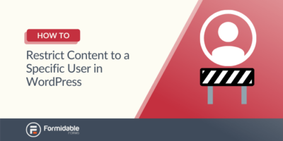 Como restringir o acesso ao conteúdo do WordPress a usuários específicos